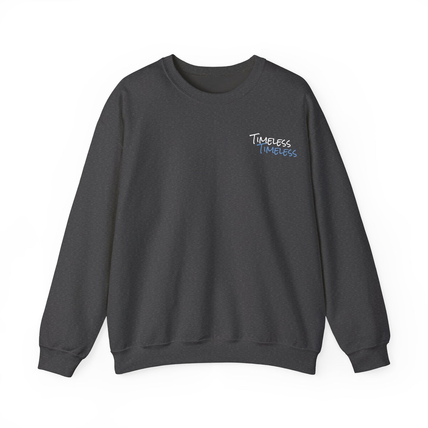 Timeless Get Outside crewneck (Heavy blend, ultra warm)